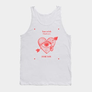 Heart Breaker you wish Tank Top